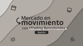 Mercado en Movimiento  Agosto [upl. by Bond679]