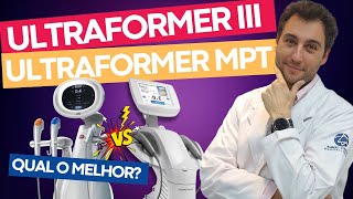 Qual a diferença entre Ultraformer 3 e Ultraformer MPT  E QUAL É O MELHOR [upl. by Omidyar]