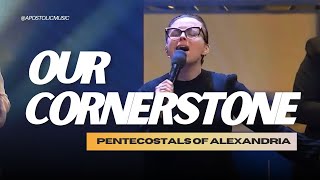 Pentecostals Of Alexandria  Our Cornerstone Apostolic Music [upl. by Ehtyde629]