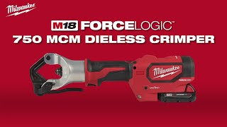 Milwaukee® M18™ FORCE LOGIC™ 750 MCM Dieless Crimper [upl. by Schroeder]