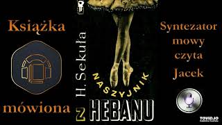 7 Andrzej Korosz Naszyjnik z hebanu 1967 audiobook cz 6  8 [upl. by Udelle]