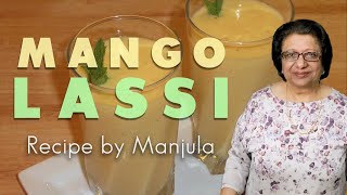 Mango Lassi Recipe Mango Yogurt Smoothie Recipe by Manjula [upl. by Airun]