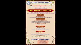 Mangala Vidya Mandira 41St Parvakala  2024 [upl. by Suillenroc]