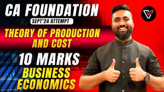 Theory of Production amp Cost in One Shot  Business Economics Ca Foundation By Shubham Jagdish Sir [upl. by Gentille489]