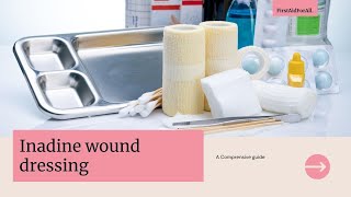 Inadine Wound Dressing A Comprehensive Guide [upl. by Elinnet]