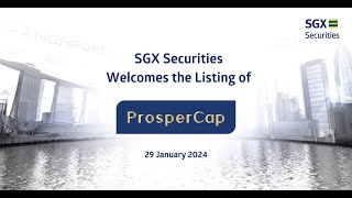 Prosper Cap Corporation Limited Listing Ceremony – 29 Jan 2024 [upl. by Aynuat]