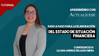 Paso a paso para la elaboración del estado de situación financiera [upl. by Asusej]