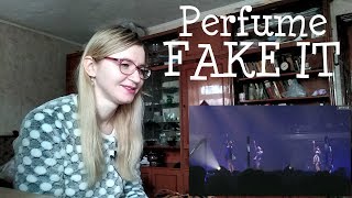 Perfume  FAKE IT Live Reaction [upl. by Weisman]