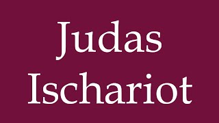 How to Pronounce Judas Ischariot Correctly in German [upl. by Direj]