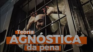 60 Teoria Agnóstica da Pena [upl. by Aicad895]