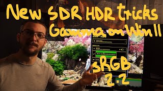 Summary SDR HDR trick AutoHDR and HDR10 Mod on Win11 How to identify Gamma 22 or sRGB on Games [upl. by Valenza622]