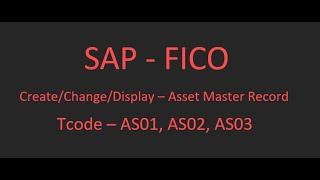 SAP FICO  Creation of Asset Master Data [upl. by Kletter]