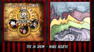 Steam Powered Giraffe  Make Believe Audio [upl. by Torbert]