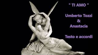 TI AMO Umberto Tozzi amp Anastacia TESTO e ACCORDI [upl. by Bower]