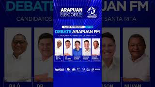 SANTA RITA  PB DEBATE SISTEMA ARAPUAN CANDIDATOS A PREFEITO [upl. by Buckingham]