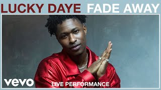 Lucky Daye  Fade Away Live Performance  Vevo [upl. by Hall216]