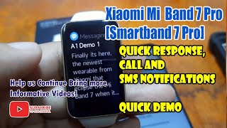 DEMO Xiaomi Mi Band 7 Pro Quick Response Call and SMS Notifications [upl. by Zenda]