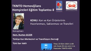 KAN VE KAN BİLEŞENLERİNİN HAZIRLANMASI SAKLANMASI VE TRANSFERİ [upl. by Atalanti793]