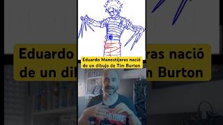 Eduardo Manostijeras nació de un dibujo de Tim Burton shorts [upl. by Nesmat]