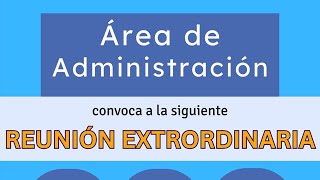 6° Sesión Extraordinaria del Área de Administración  21 de Noviembre de 2024 [upl. by Dole815]