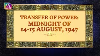 The glorious saga of Constitution of India  Transfer of power Midnight of 1415 august 1947 [upl. by Perdita]