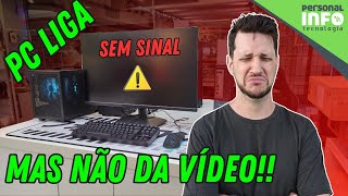 PC Liga mas Não Dá Vídeo o que Fazer PASSO A PASSO [upl. by Lawlor348]