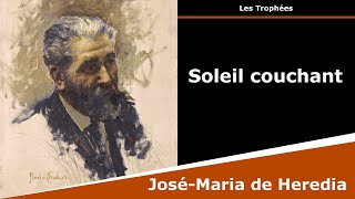 Soleil couchant  Sonnet  JoséMaria de Heredia [upl. by Faxon]