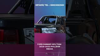 FORD RANGER WILTRAK 20192022 ROLLBAR RB044  AteÅŸ Aksesuar  TEL 08503082580 [upl. by Malory]