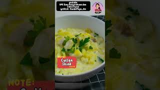 Cullen skink sup Skotlandia kental yang terbuat dari kentang [upl. by Seravart]