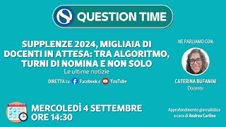 Supplenze 2024 migliaia di docenti in attesa tra algoritmo turni di nomina e non solo [upl. by Yulma]