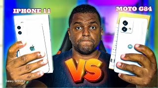 IPHONE 11 VS MOTO G84 5G COMPARATIVO [upl. by Durno]