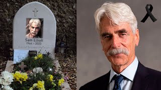 Funeral in Hollywood  Sam Elliott Officially Dies at 79 Goodbye Legend [upl. by Tezzil]