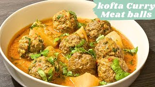 Kofta Curry Recipe  Meat Balls Recipe  Easy and Delicious [upl. by Sherm]