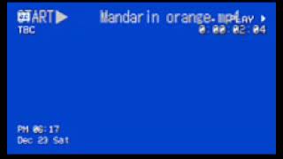 mandarin orangemp4 [upl. by Eelra]