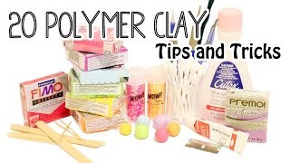 20 Polymer Clay Tips and Tricks for Beginners [upl. by Hootman134]