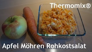 Thermomix® Apfel Möhren Rohkostsalat  schneller Thermomix® Salat [upl. by Eicirtap108]