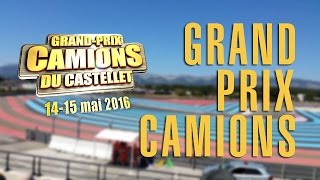 GRAND PRIX CAMIONS 2016  CIRCUIT DU CASTELLET [upl. by Nonnaihr]