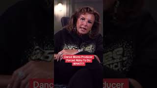 Dance Moms Producer Forced Abby To Do WHAT [upl. by Ainolloppa]