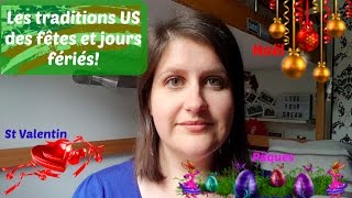 Les traditions des fêtes et jours fériés américains [upl. by Bell]