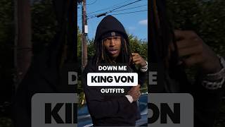 KING VON OUTFITS IN quotDOWN MEquot 👀 kingvon chiraq lildurk [upl. by Orofselet]