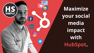 Maximize your social media impact with HubSpot [upl. by Hadsall]