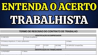 FOI DEMITIDO ENTENDA OS VALORES DO TERMO DE RESCISÃO DO CONTRATO DE TRABALHO TRCT [upl. by Krall]