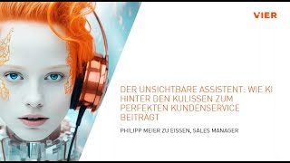 Vortrag Der unsichtbare Assistent KI und die Zukunft des Kundenservice [upl. by Aicital]