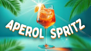 Aperol Spritz Song [upl. by Mall]