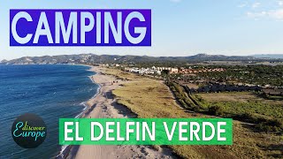 Camping El Delfin Verde Costa Brava [upl. by Lidah368]