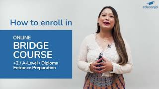 How to Enroll in Edusanjals Online Bridge Course  Online Entrance Preparation in Nepal [upl. by Dione]