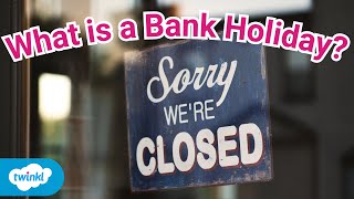 What is a Bank Holiday  Why Do We Get Bank Holidays [upl. by Fazeli]