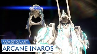 Warframe Arcane Inaros [upl. by Deirdre728]