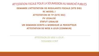 ATTESTATION FISCALE POUR LA SOUMISSION AU MARCHÉ PUBLICS [upl. by Nylhsa]