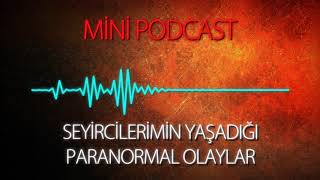 MP  Seyircilerimin Yaşadığı Paranormal Olaylar [upl. by Ettesel]